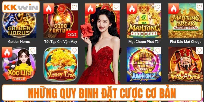 Những quy định đặt cược cơ bản