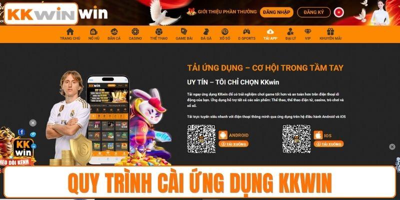 Quy trình cài ứng dụng KKWIN cho điện thoại